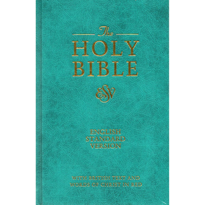 ESV Bible, With The Words of Christ in Red, Hardback Edition, by The Bible Society