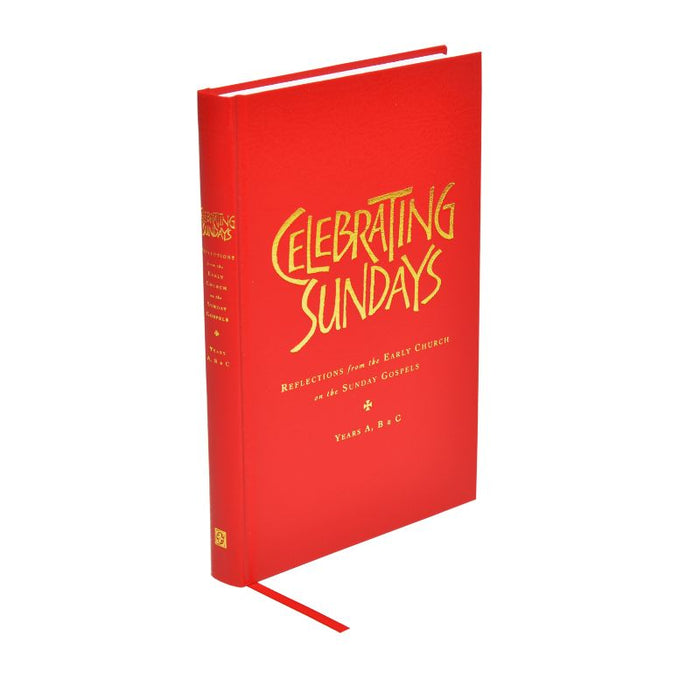 Celebrating Sundays, Reflections from the Early Church on the Sunday Gospels, by Stephen Holmes