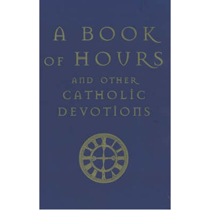 Book of Hours And Other Catholic Devotions, by Sean Finnegan