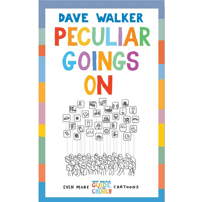 Peculiar Goings On, by Dave Walker
