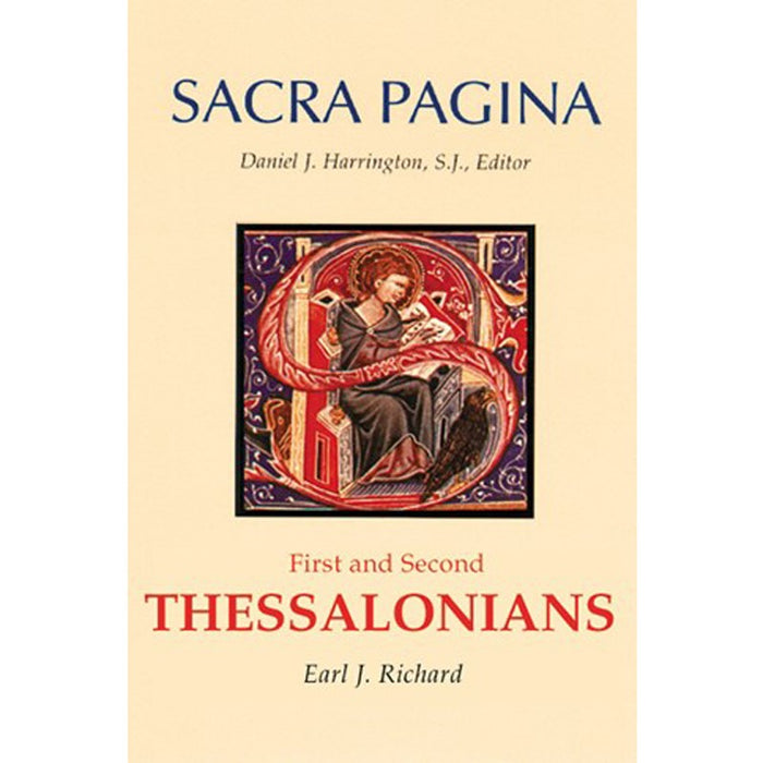 Sacre Pagina - 1st and 2nd Thessalonians, Christian Communities Transforming Society, by Earl Richard Liturgical Press