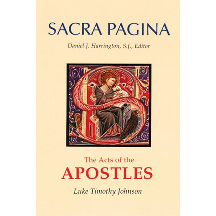 Sacre Pagina - The Acts of the Apostles, by Luke Johnson Liturgical Press