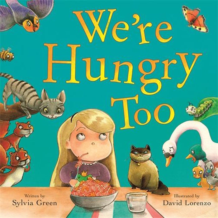 We're Hungry Too, by Sylvia Green