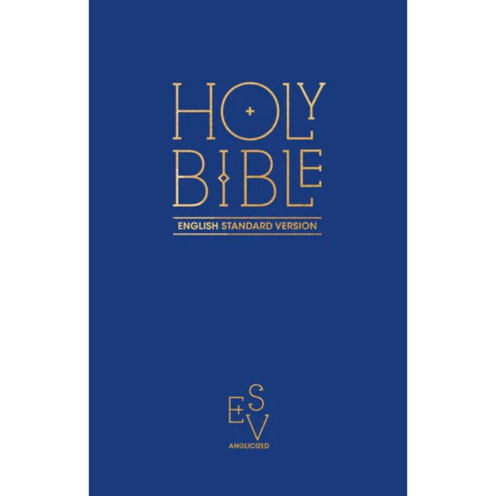English Standard Version (ESV) Anglicised British Text Blue Hardback School / Church Pew Bible - Multi Buy Offer Available