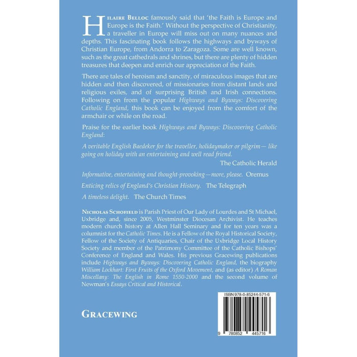 Highways and Byways A European Pilgrimage, by Nicholas Schofield