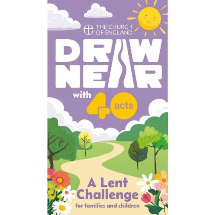 Draw Near - Children's, A Lent challenge for families and children with 40acts - Multi Buy Offers Available