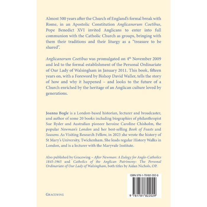 Into Full Communion: The Story of Anglicanorum Coetibus, by Joanna Bogle
