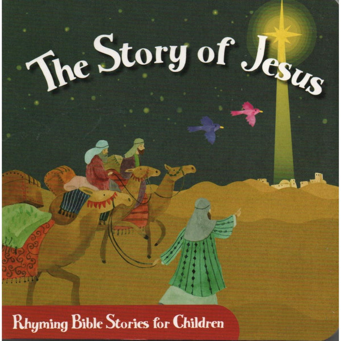 Rhyming Bible Stories for Children - The Story of Jesus, Board Book
