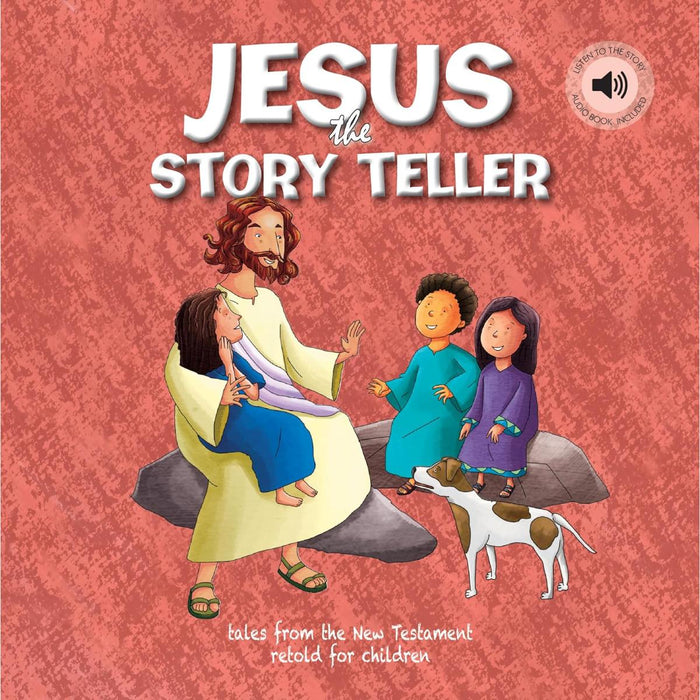 Jesus The Story Teller - Bible Stories From The New Testament Retold For Children