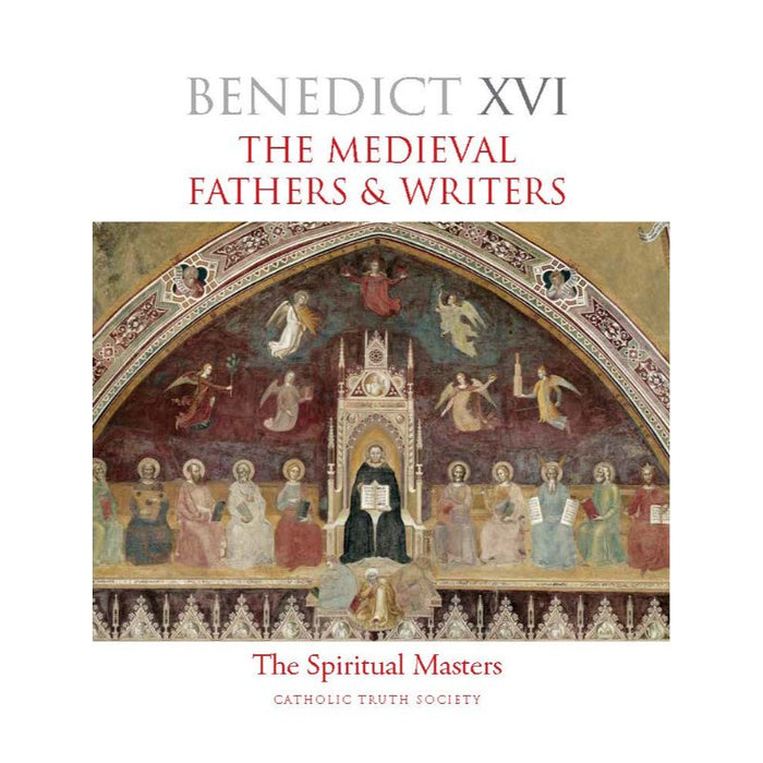 The Medieval Fathers & Writers Hardback Edition, by Pope Benedict XVI