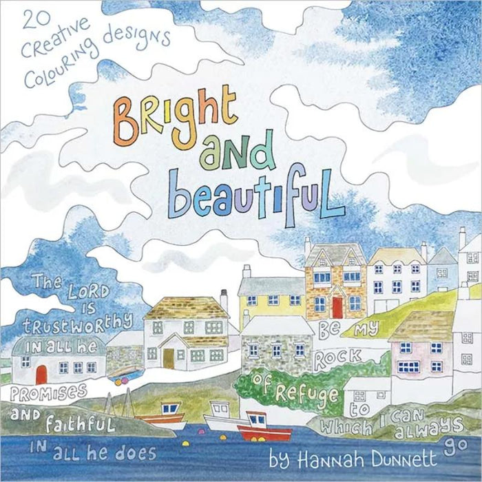 Bright and Beautiful Colouring Book, by Hannah Dunnett 26 x 26cm Square