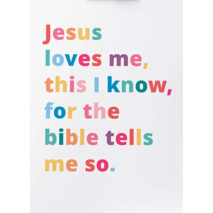 Jesus Loves Me, This I know - White Unframed Poster Print Available In Two Sizes - A4 and A3