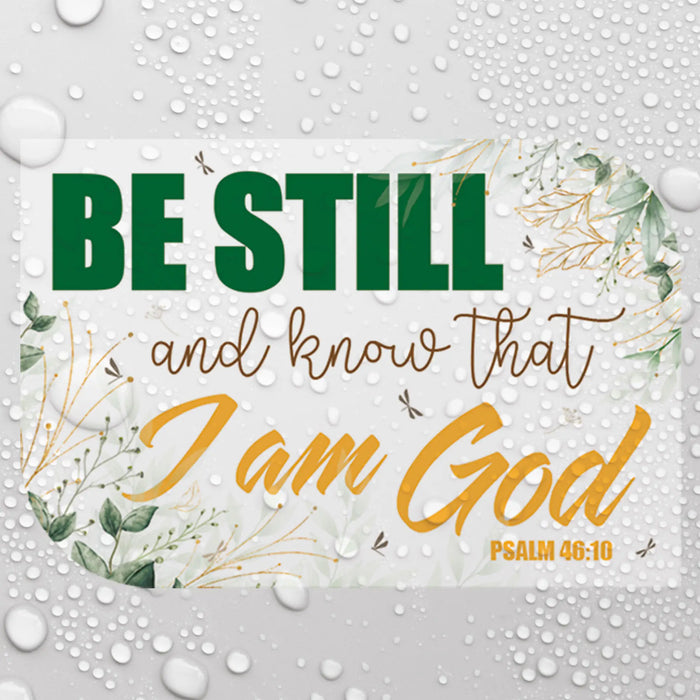 Be Still And Know That I Am God - Waterproof Vinyl Sticker With Bible Verse