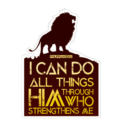 A die-cut vinyl sticker featuring a black lion silhouette on a dark brown background, with the Bible verse Philippians 4:13 printed above large distressed yellow text reading 'I CAN DO ALL THINGS THROUGH HIM WHO STRENGTHENS ME'.