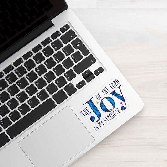 The Joy Of The Lord - Waterproof Vinyl Sticker With Bible Verse