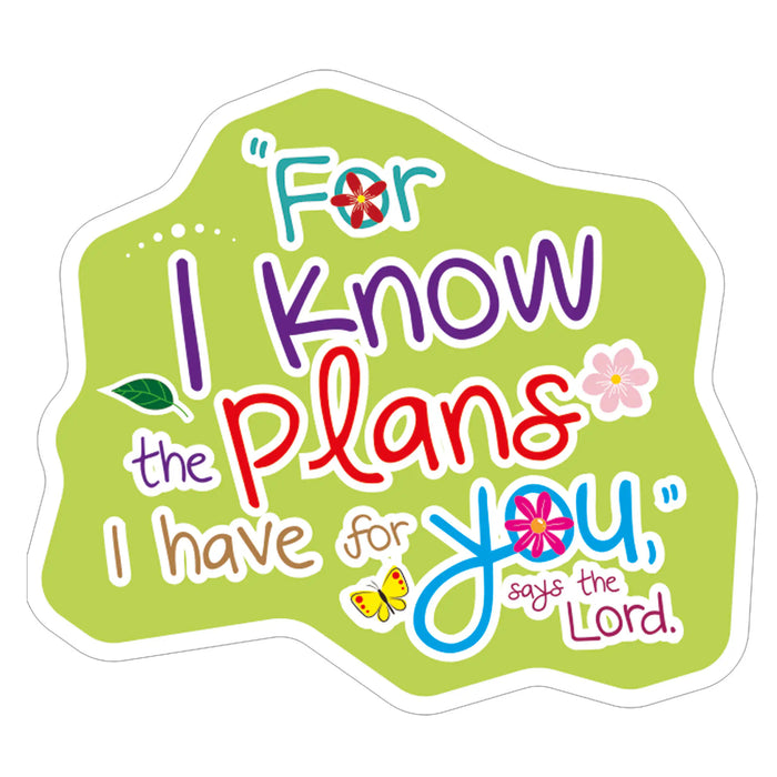For I Know The Plans I Have For You - Waterproof Vinyl Sticker With Bible Verse