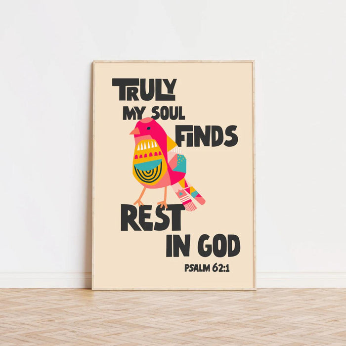 Truly My Soul Finds Rest In God - Unframed Poster Print Available In Two Sizes - A4 and A3