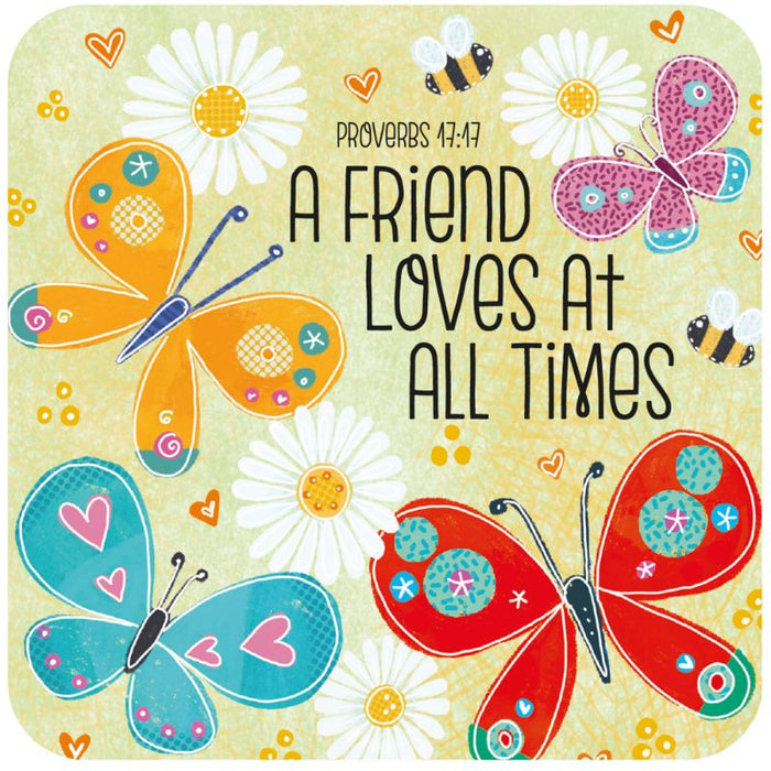 A Friend Loves At All Times Butterfly Design, Coaster With Bible Verse Proverbs 17:17 Size 9.5cm / 3.75 Inches Square