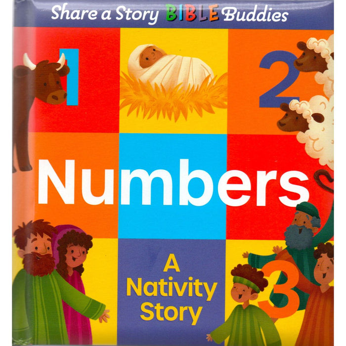 A Nativity Story, Share a Story Bible Buddies Numbers, Hardback Edition by Karen Rosario Ingerslev