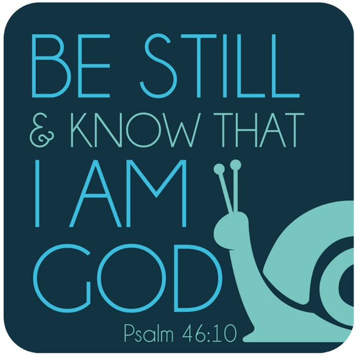 Be Still & Know That I Am God, Coaster Snail Design With Bible Verse Psalm 46:10 Size 9.5cm / 3.75 Inches Square
