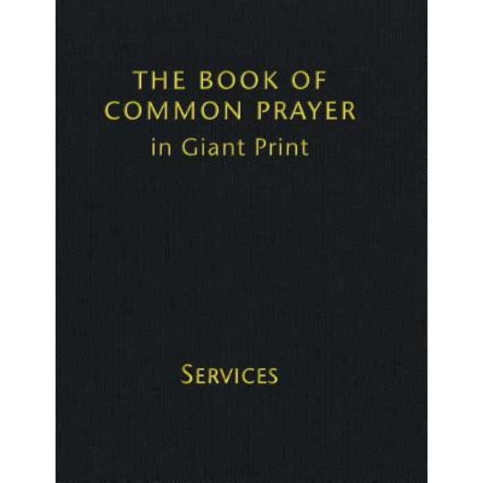 Book of Common Prayer, Giant Print Vol 1 - Services, Black Hardback Edition