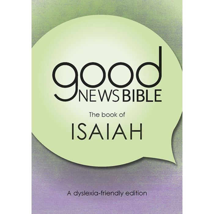 Dyslexia Friendly Good News Bible - The Book of Isaiah, by Bible Society UK