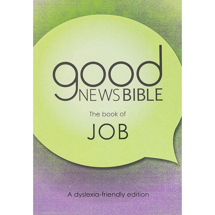 Dyslexia Friendly Good News Bible - The Book of Job, by Bible Society UK