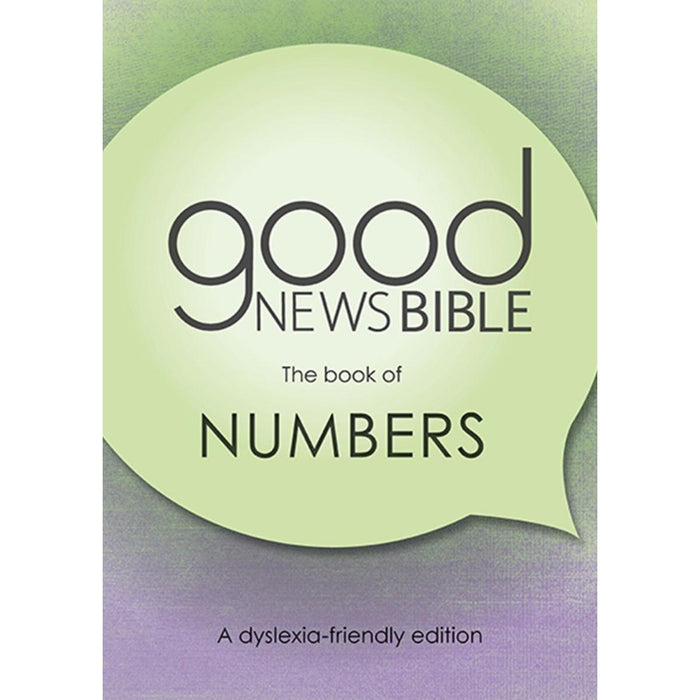 Dyslexia Friendly Good News Bible - The Book of Numbers, by Bible Society UK