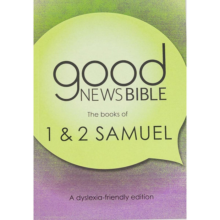 Dyslexia Friendly Good News Bible - The Books of 1 and 2 Samuel, by Bible Society UK