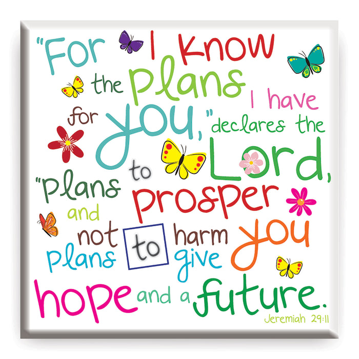 For I Know The Plans I Have for You, Fridge Magnet With Bible Verse Jeremiah 29:11 Size 6.5cm Square