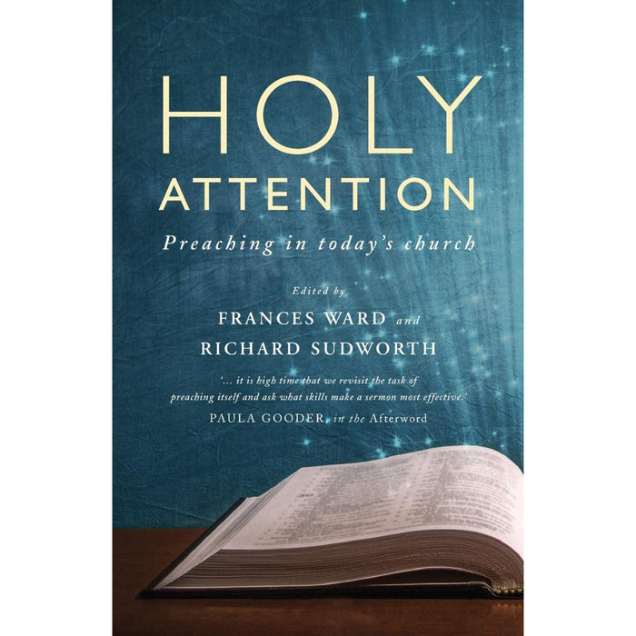 Holy Attention - Preaching in today's Church, Various Authors