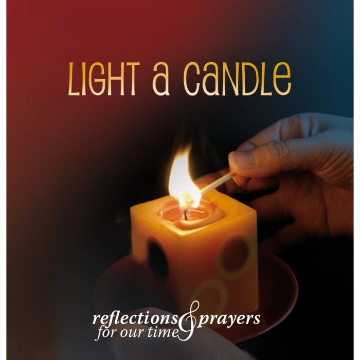 Light a Candle: Reflections and Prayers for Our Time, by Various Authors