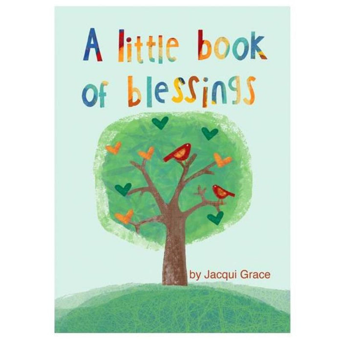 A Little book of blessings, Softback with Glossy Cover by Jacqui Grace
