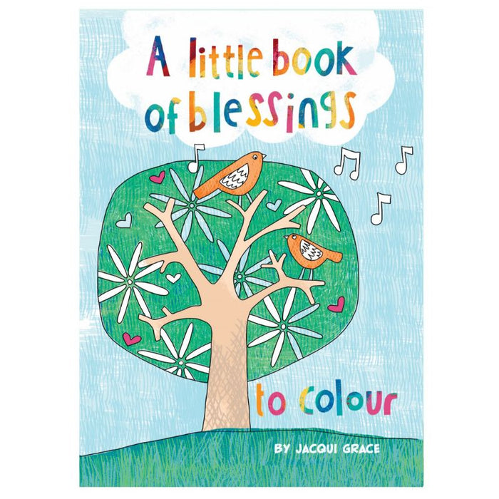 A Little book of blessings to colour - Paperback with Glossy Cover, by Jacqui Grace