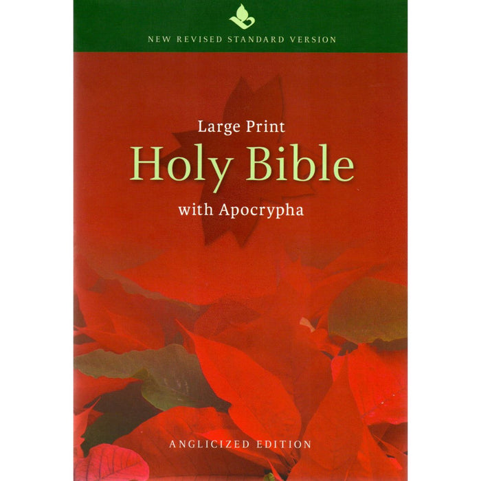 NRSV Large-Print Text Bible with Apocrypha, New Revised Standard Version Hardback Edition, by Cambridge Bibles