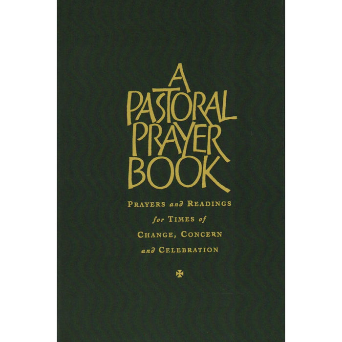 Pastoral Prayer Book, Prayers and Readings for the Times and Seasons of Life, by Raymond Chapman