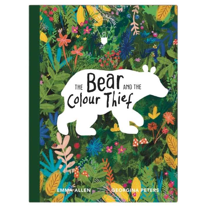 The Bear and the Colour Thief, by Emma Allen and Georgina Peters
