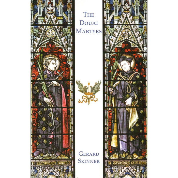 The Douai Martyrs, by Gerard Skinner