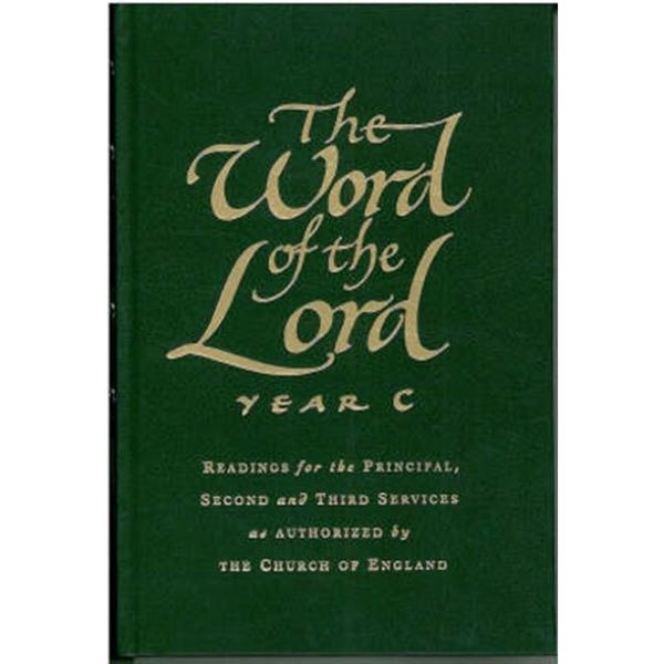The Word of the Lord: Year C Readings for the Principal, Second and Third Services, by Brother Tristam