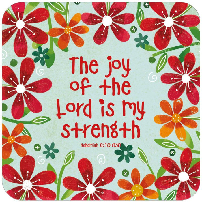The Joy Of The Lord, Coaster With Bible Verse Nehemiah 8:10 Size 9.5cm / 3.75 Inches Square