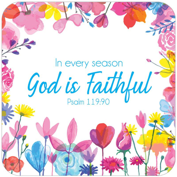 God Is Faithful, Coaster With Bible Verse Psalm 119: 90 Size 9.5cm / 3.75 Inches Square