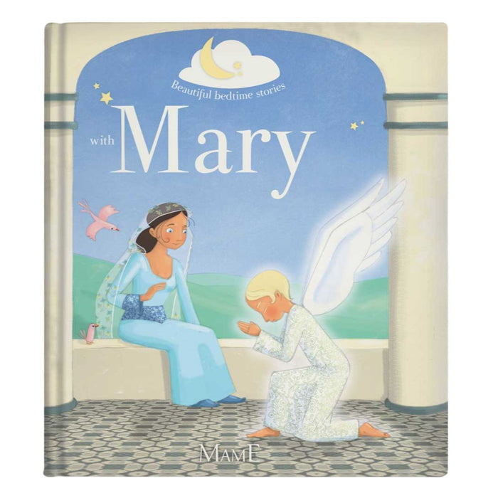 Beautiful Bedtime Stories with Mary, by Charlotte Grossetête