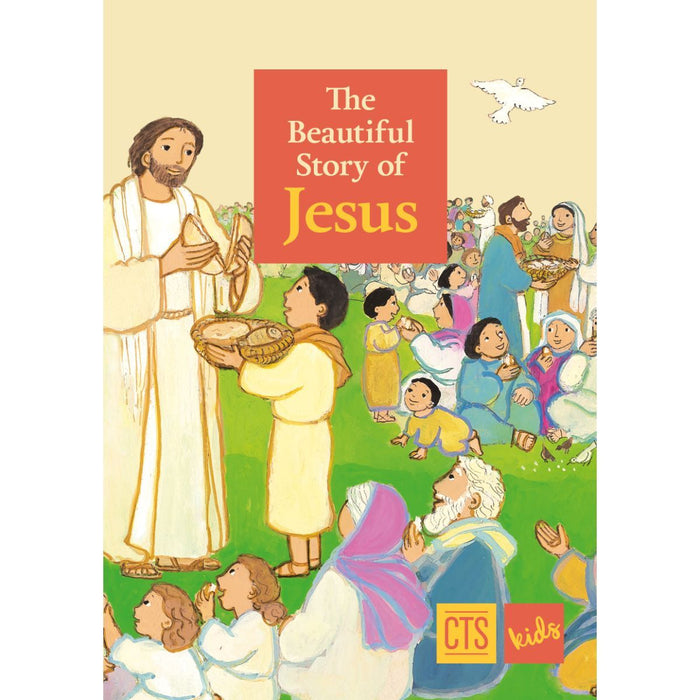 Beautiful Story Of Jesus, by Maïte Roche CTS Books