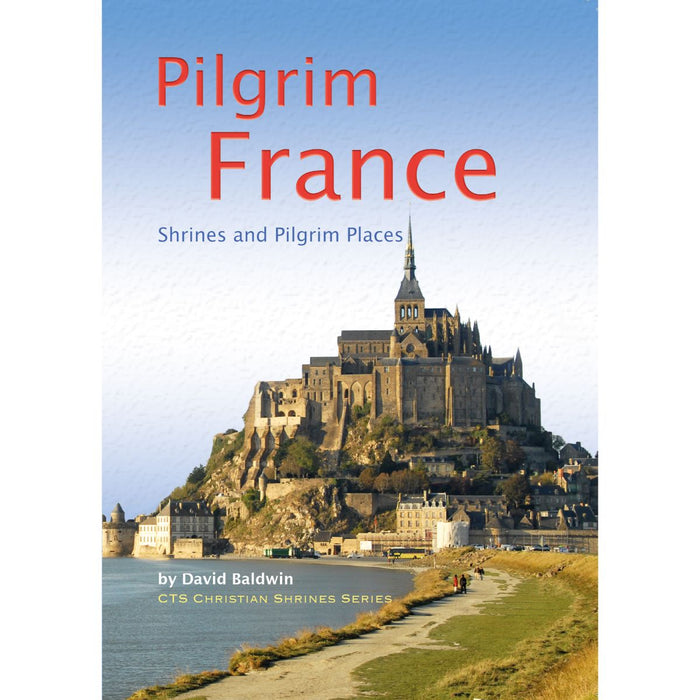 Pilgrim France, by David Baldwin