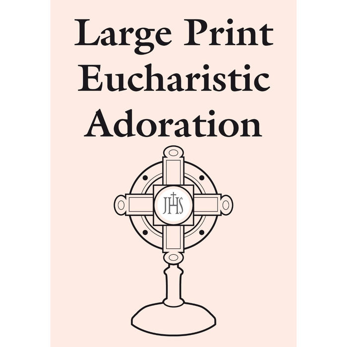 Large Print Eucharistic Adoration, by CTS