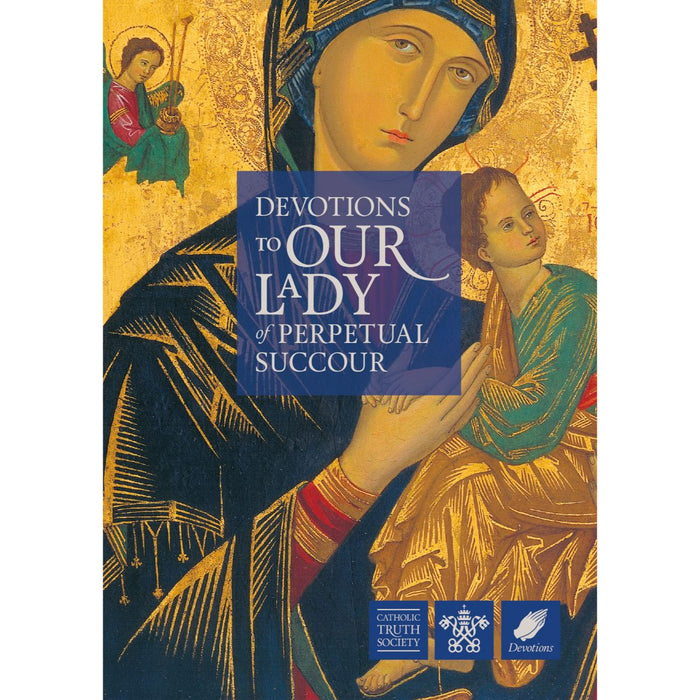 Devotions to Our Lady of Perpetual Succour, by Cardinal Vincent Nichols