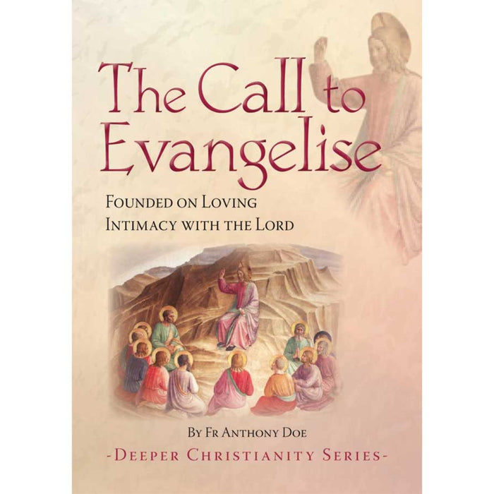 The Call to Evangelise, by Fr Anthony Doe, CTS Books