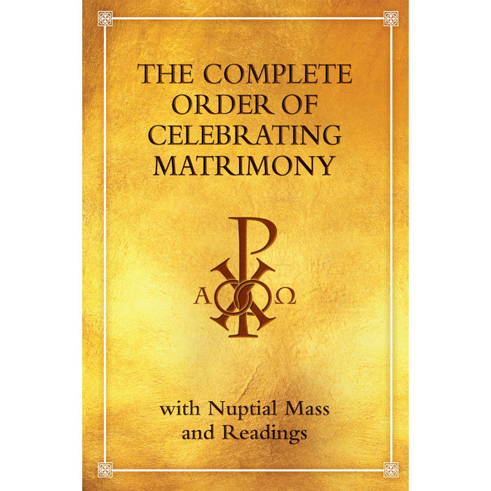 The Complete Order of Celebrating Matrimony, by Bishops' Conference of England and Wales