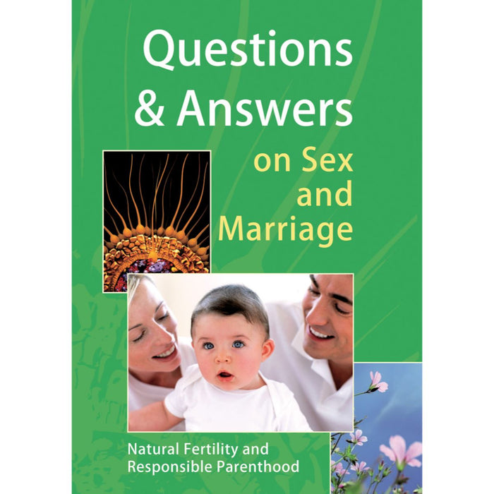 Questions & Answers about Sex and Marriage, by Luton Good Counsel