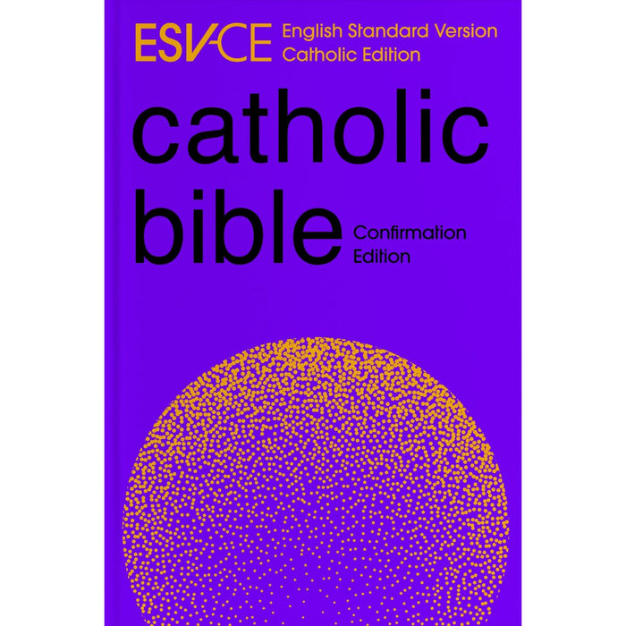 ESV Catholic Bible, Anglicized Hardback Confirmation Edition
